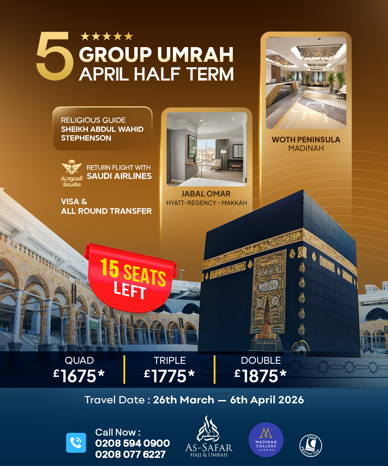 5 Star Group Umrah Package photo card showing the Kaaba with April half-term group travel details.